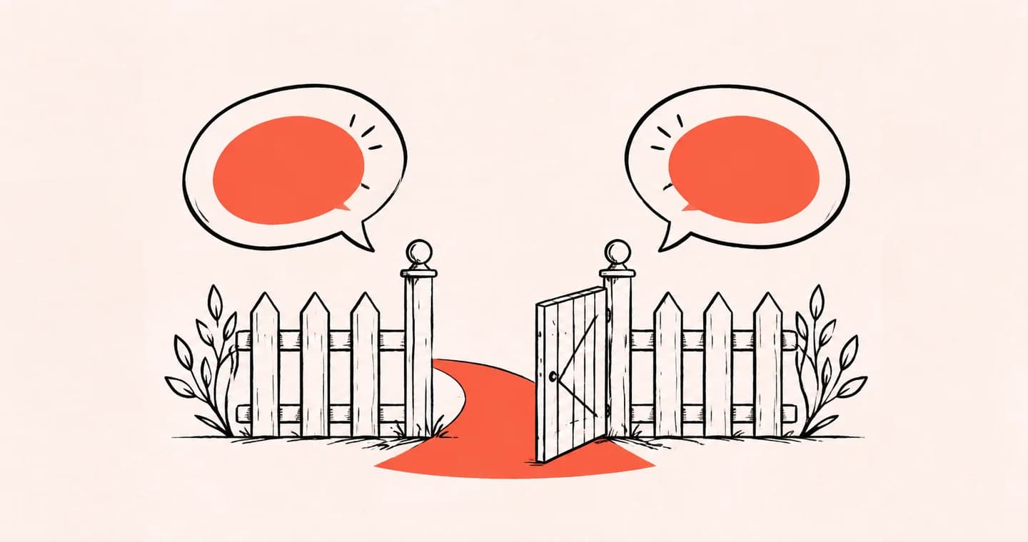 A gentle fence with an open gate connecting two speech bubbles, drawn in black ink with coral accents on lightly textured paper.